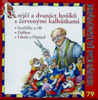 Krejčí a dvanáct hošíků s červenými kalhůtkami-CD