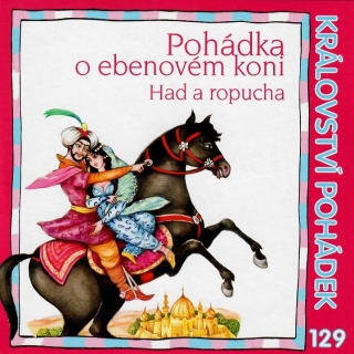 Pohádka o ebenovém koni, Had a ropucha-CD